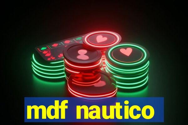 mdf nautico