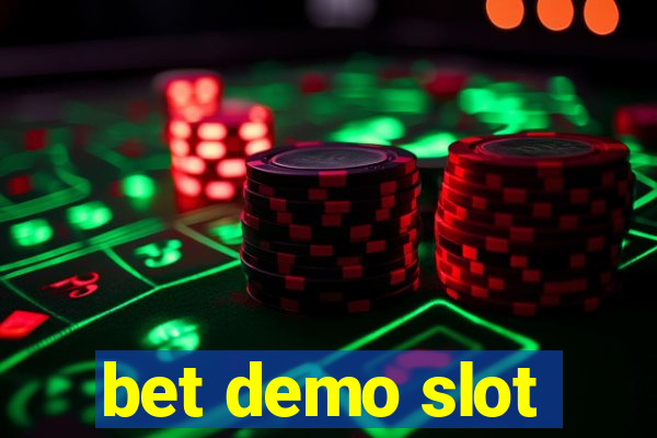 bet demo slot