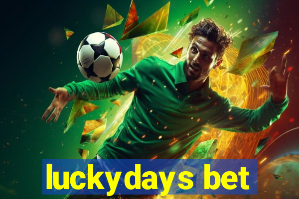 luckydays bet