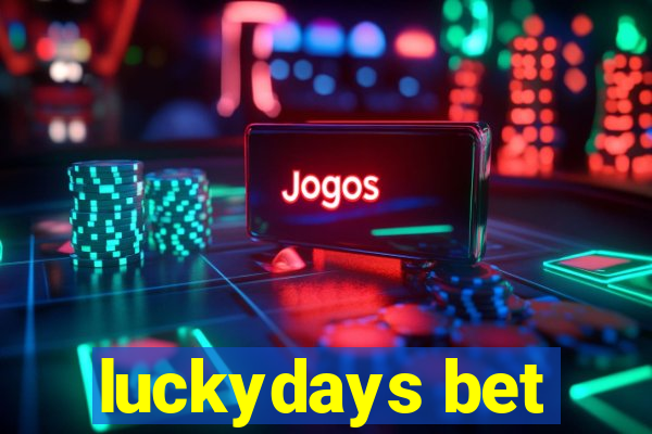 luckydays bet