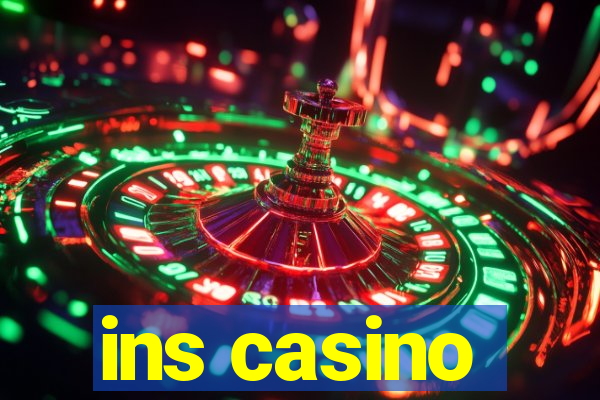 ins casino