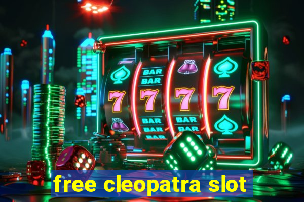 free cleopatra slot