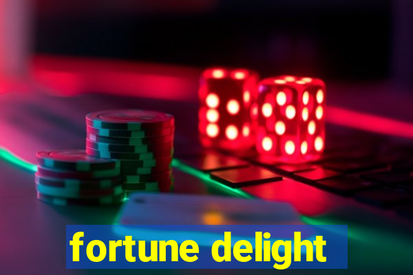 fortune delight