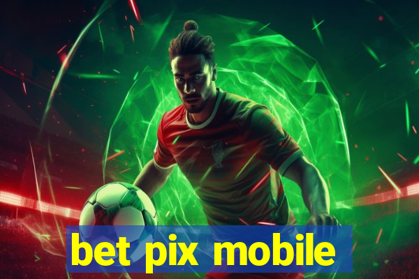 bet pix mobile