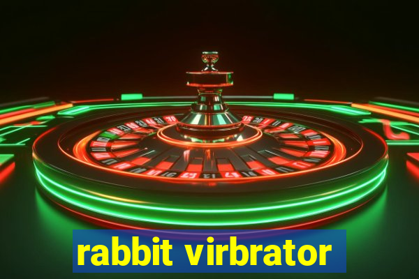 rabbit virbrator