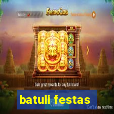 batuli festas