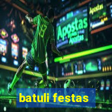 batuli festas