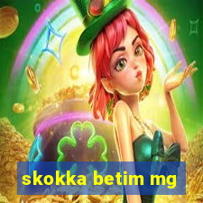 skokka betim mg