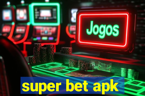 super bet apk