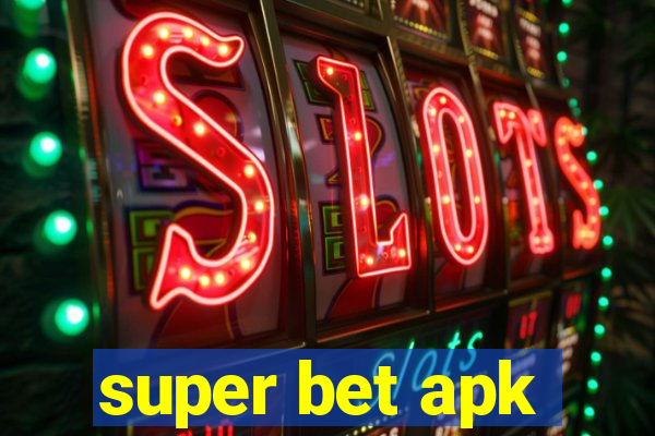 super bet apk