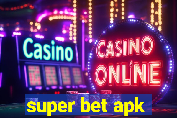 super bet apk