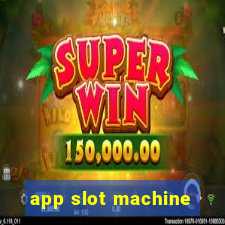 app slot machine