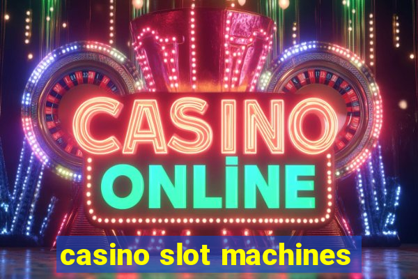 casino slot machines