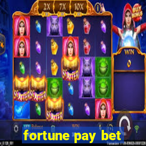 fortune pay bet