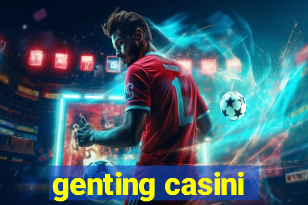 genting casini