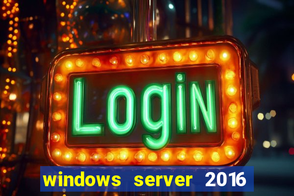 windows server 2016 download iso pt-br