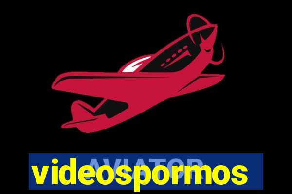 videospormos