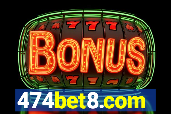 474bet8.com