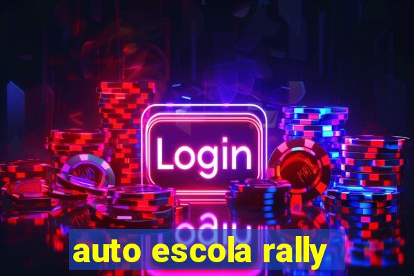 auto escola rally