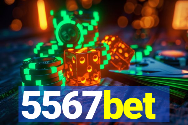 5567bet