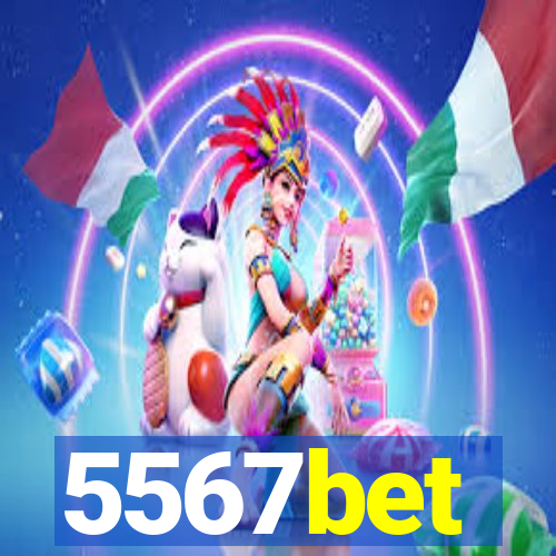 5567bet