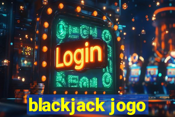 blackjack jogo