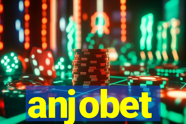 anjobet