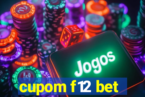 cupom f12 bet