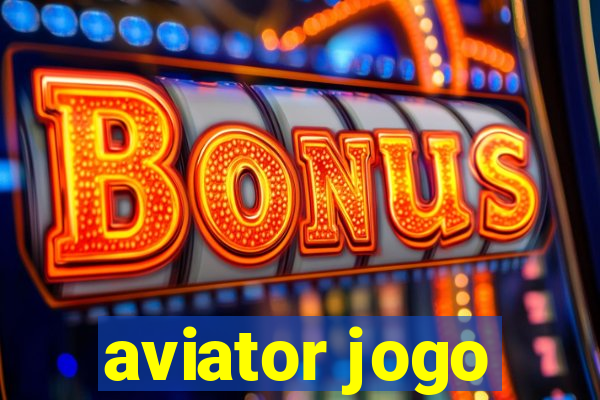 aviator jogo