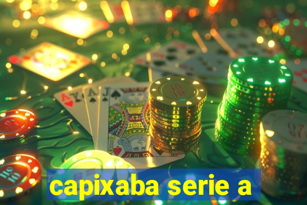 capixaba serie a