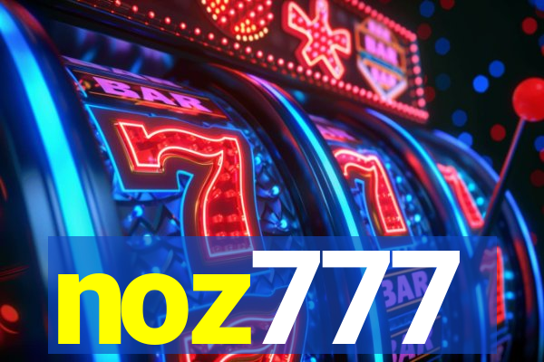 noz777