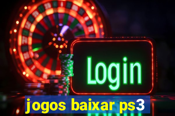 jogos baixar ps3