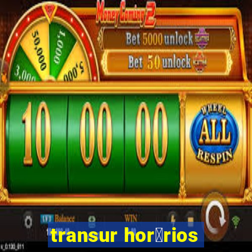 transur hor谩rios