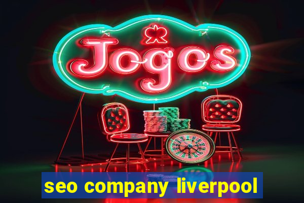 seo company liverpool