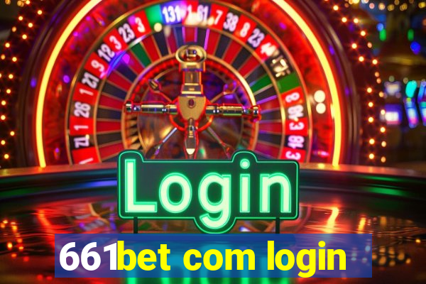 661bet com login