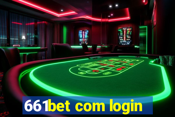 661bet com login