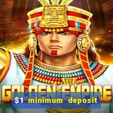 $1 minimum deposit casino canada