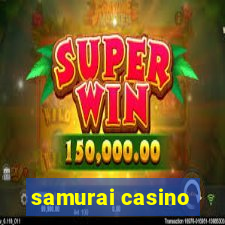 samurai casino