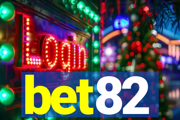 bet82