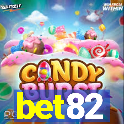 bet82