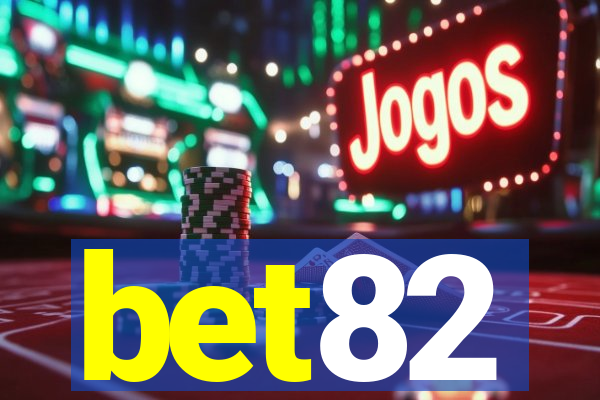 bet82