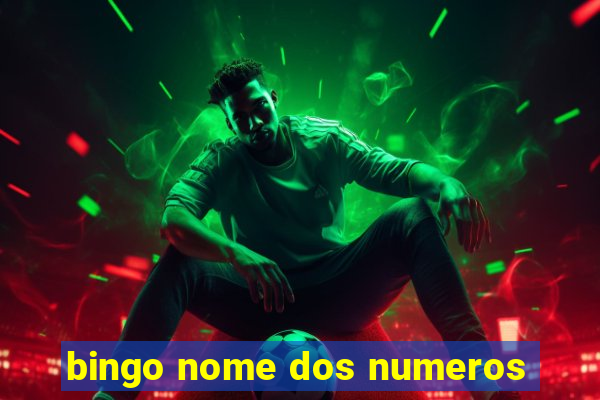 bingo nome dos numeros