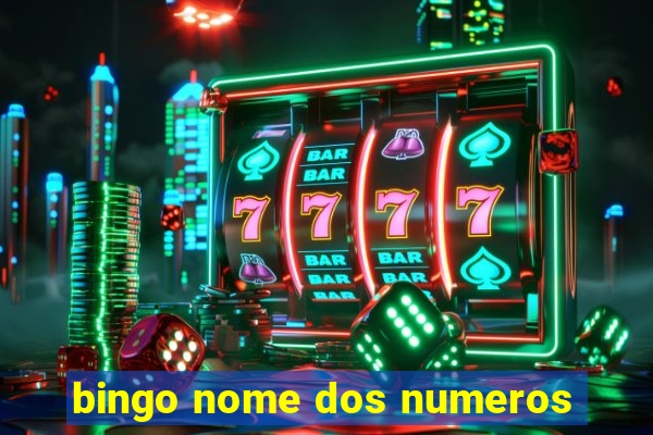 bingo nome dos numeros