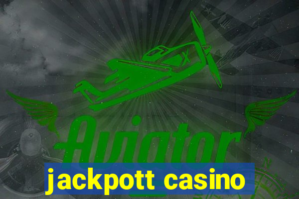 jackpott casino