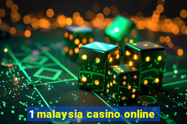 1 malaysia casino online