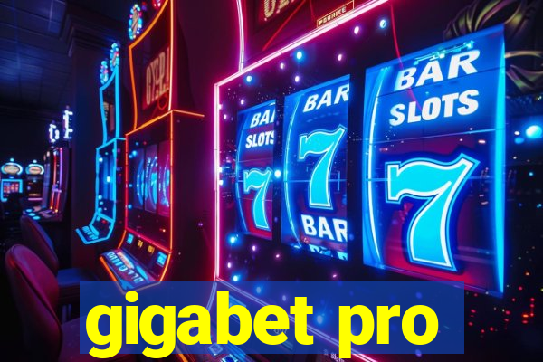 gigabet pro