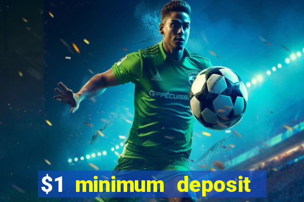 $1 minimum deposit casino nz