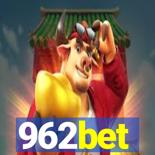 962bet