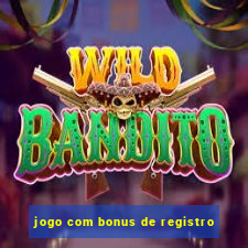 jogo com bonus de registro