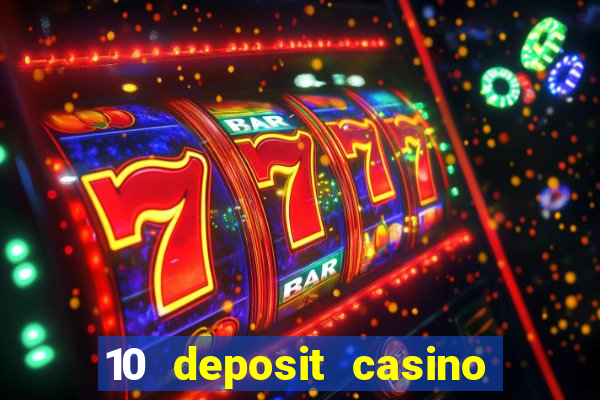 10 deposit casino not on gamstop